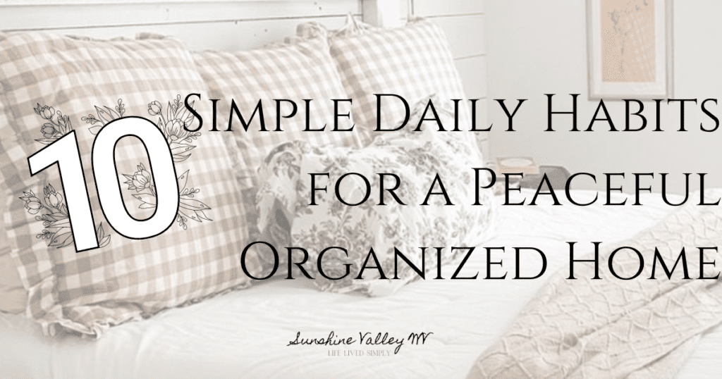 Tips To Keep Your Home Peaceful And Organized